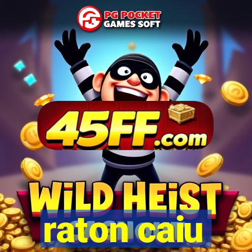 raton caiu